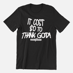 Godly Example "$0 To Thank God"  Tee (Black/White)