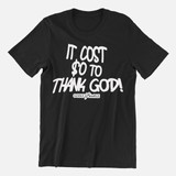 Godly Example "$0 To Thank God"  Tee (Black/White)