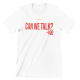 Godly Example "Can We Talk"  Tee (White/Red)