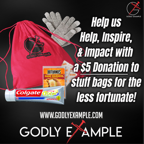 Godly Example Gifting Bag for the Less Fortunate