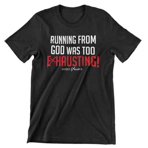 Godly Example "Exhausted" Tee (Black/White)