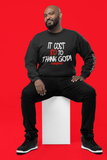 Godly Example "It Cost $0" Crewneck Sweatshirt (B/W/R)