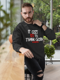 Godly Example "It Cost $0" Crewneck Sweatshirt (B/W/R)