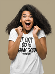 Godly Example "$0 To Thank God"  Tee (White/Black)