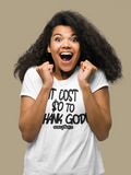 Godly Example "$0 To Thank God"  Tee (White/Black)