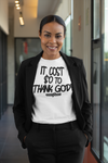 Godly Example "$0 To Thank God"  Tee (White/Black)
